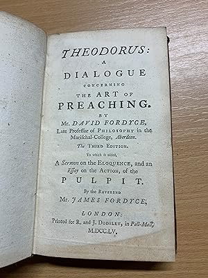 *RARE* 1755 "THEODORUS: ART OF PREACHING" RELIGIOUS DAVID FORDYCE BOOK