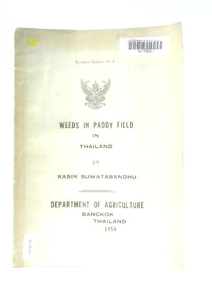Weeds in Paddy Field in Thailand, Technical Bulletin No. 4
