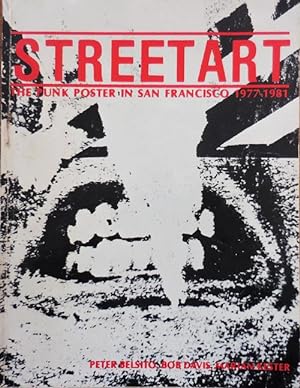 StreetArt The Punk Poster In San Francisco 1977 - 1981 (Inscribed by Peter Belisto)