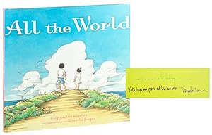 All the World [Inscribed and Signed by the Author & Illustrator]