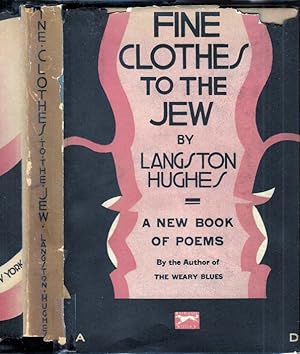 Fine Clothes to the Jew [ASSOCIATION COPY - SIGNED AND INSCRIBED]