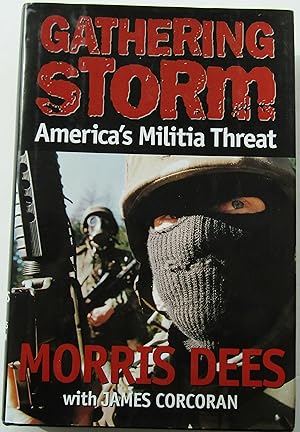 GATHERING STORM: America's Militia Threat