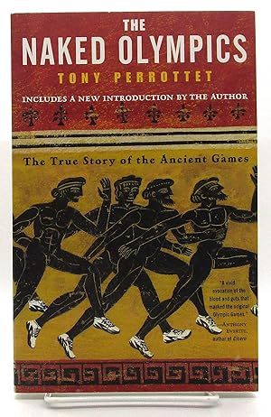 Naked Olympics: The True Story of the Ancient Games