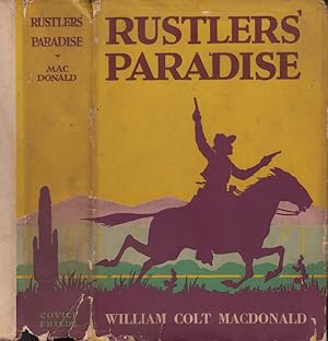 Rustlers' Paradise [INSCRIBED AND SIGNED TO SON]