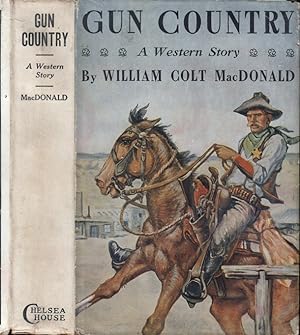 Gun Country [INSCRIBED AND SIGNED]