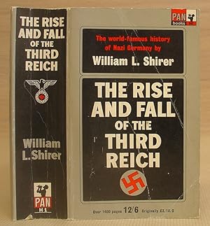 The Rise And Fall Of The Third Reich - A History Of Nazi Germany
