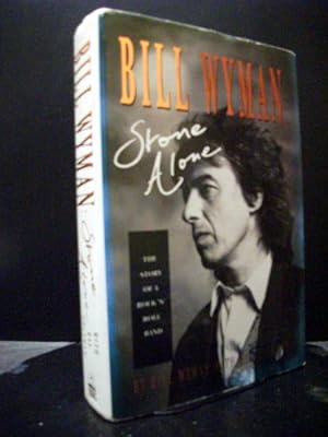 Bill Wyman-Stone Alone The Story Of A Rock `N` Roll Band