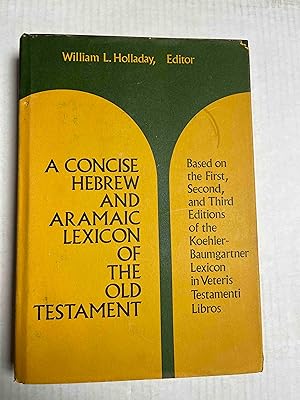 A Concise Hebrew and Aramaic Lexicon of the Old Testament (Eerdmans Language Resources (Elr)) (En...