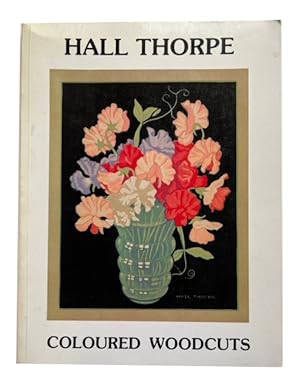 Hall Thorpe: Coloured Woodcuts
