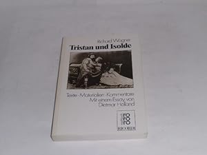 Tristan und Isolde. Texte, Materialien, Kommentare.