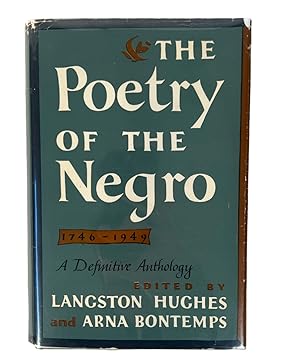The Poetry of the Negro anthology edited by Langston Hughes and Arna Bontemps, First Edition