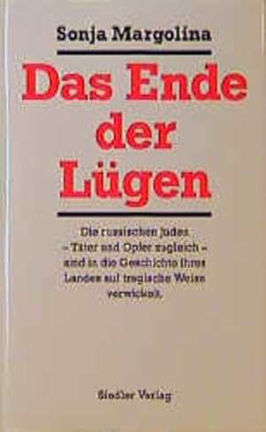 Das Ende der Lügen: Rußland und die Juden im 20. Jahrhundert Russland und die Juden im 20. Jahrhu...