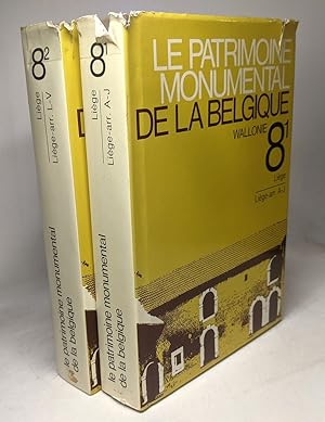 LIEGE ARRONDISSEMENT Tome 8 volume 1 + volume 2 --- L patrimoine monumental de la Belgique Wallonie