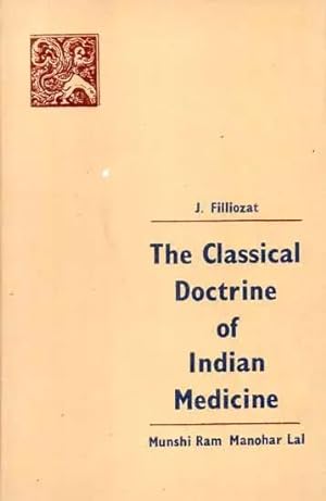 The classical doctrine of Indian medicine; its origins and its Greek parallels