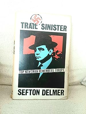 Trail Sinister: An Autobiography Vol 1