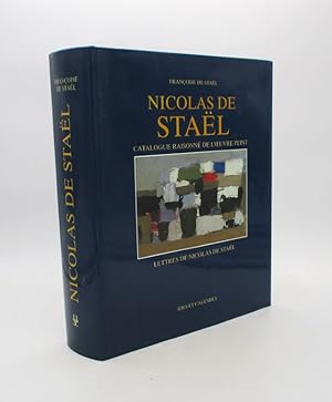 Nicolas de Staël : Catalogue raisonné de l'oeuvre peint - Lettres de Nicolas de Staël