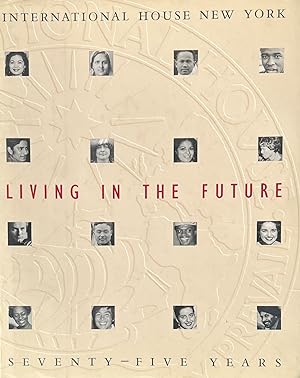 Living in the Future: International House, New York--75 years