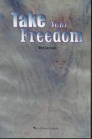 Take Your Freedom
