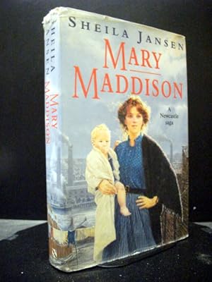 Mary Maddison The First Book In The Newcastle Saga Series