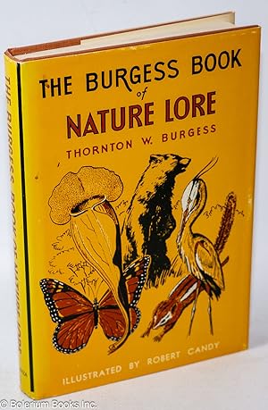 The Burgess Book of Nature Lore - Adventures of Tommy, Sue, and Sammy with Their Friends of Meado...