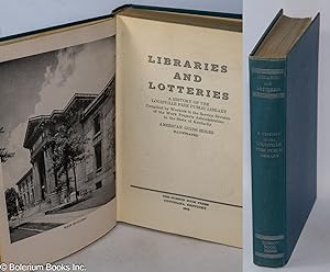Libraries and lotteries, a history of the Louisville Free Public Library