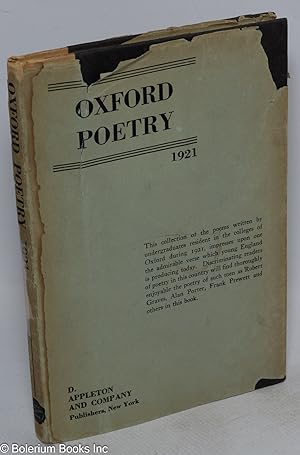 Oxford Poetry 1921. Edited by Alan Porter, Richard Hughes, Robert Graves