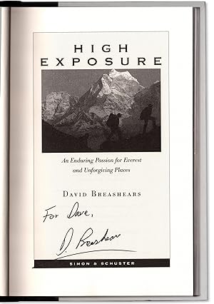 High Exposure: An Enduring Passion for Everest and Unforgiving Places.