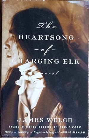The Heartsong of Charging Elk