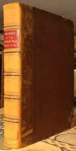 Pictorial History of the Russian War. 1854 - 5 - 6. With Maps, Plans, and Wood Engravings.