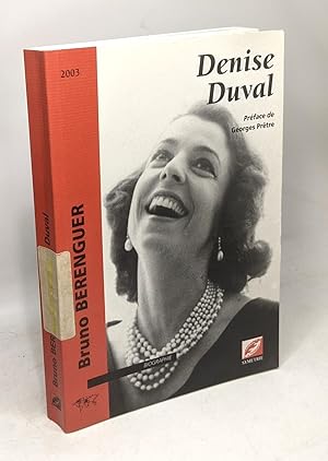 Denise Duval - préface de Georges Prêtre