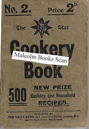 The Star Cookery Book No. 2. Prize Cookery and Household Recipes