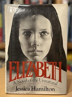 elizabeth: a novel of the unnatural