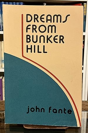 dreams from bunker hill