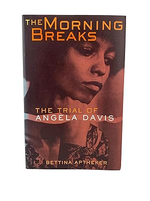 the morning breaks: the trial of angela davis