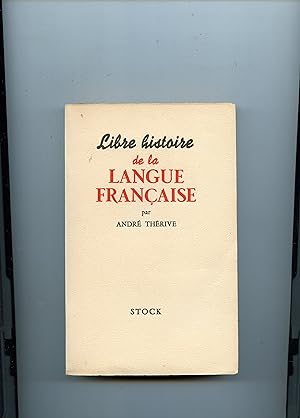 LIBRE HISTOIRE DE LA LANGUE FRANÇAISE