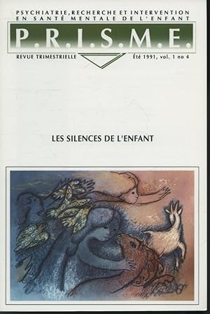 P.R.I.S.M.E. Été 1991, Vol. 1 no 4 : Les silences de l'enfant