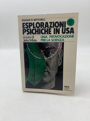 Esplorazioni psichiche in USA. Una provocazione per la scienza. 2o volume