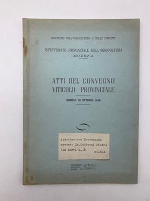 Atti del Convegno viticolo provinciale. Modena, 29 ottobre 1848