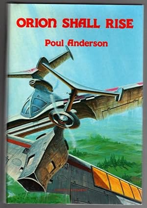 Orion Shall Rise by Poul Anderson (First Edition) Limited Signed