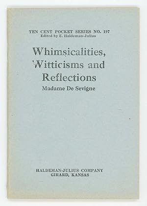 Whimsicalities, Witticisms and Reflections [Ten Cent Pocket Series No. 197]