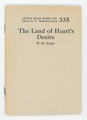 The Land of Heart's Desire. Little Blue Book No. 335