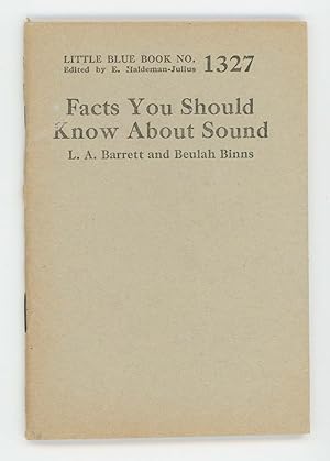 Facts You Should Know About Sound [Little Blue Book No. 1327]