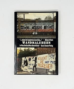 Wandmalereien & Texte. Wandmalereien in West-Berlin & West-Deutschland. Gerausgegeben, Gestaltet ...