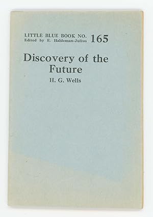 Discovery of the Future [Little Blue Book No. 165]