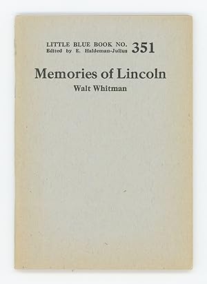 Memories of Lincoln [Little Blue Book No. 351]