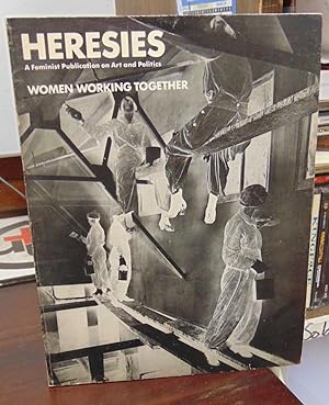 Heresies #7: Women Working Together