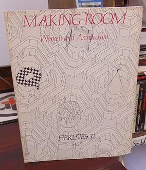 Heresies #11: Making Room - Women and Architecture