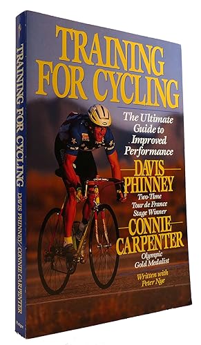 TRAINING FOR CYCLING: THE ULTIMATE GUIDE TO IMPROVED PERFORMANCE