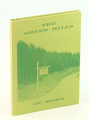 The Green Hills of Mono [Ontario Local History]