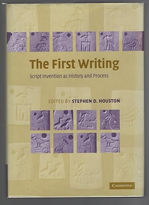 The First Writing: Script Invention as History and Process